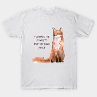 You have the power to protect your peace T-Shirt